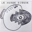 Le mange disque Le Mange Disque, l'émission musicale consacré au disque vinyle
