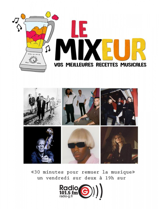 LE MIXEUR du 06 09 2019 LE MIXEUR - Partage & découverte de saveurs musicales pour tous les goûts. LE MIXEUR du 06 09 2019