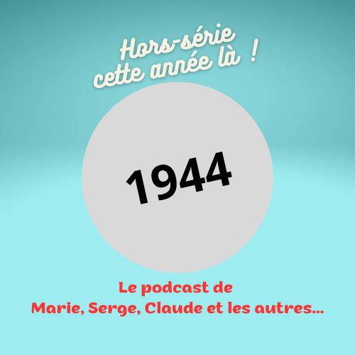 Cette année-là en chanson... Marie, serge, Claude et les autres Cette année-là en chanson...