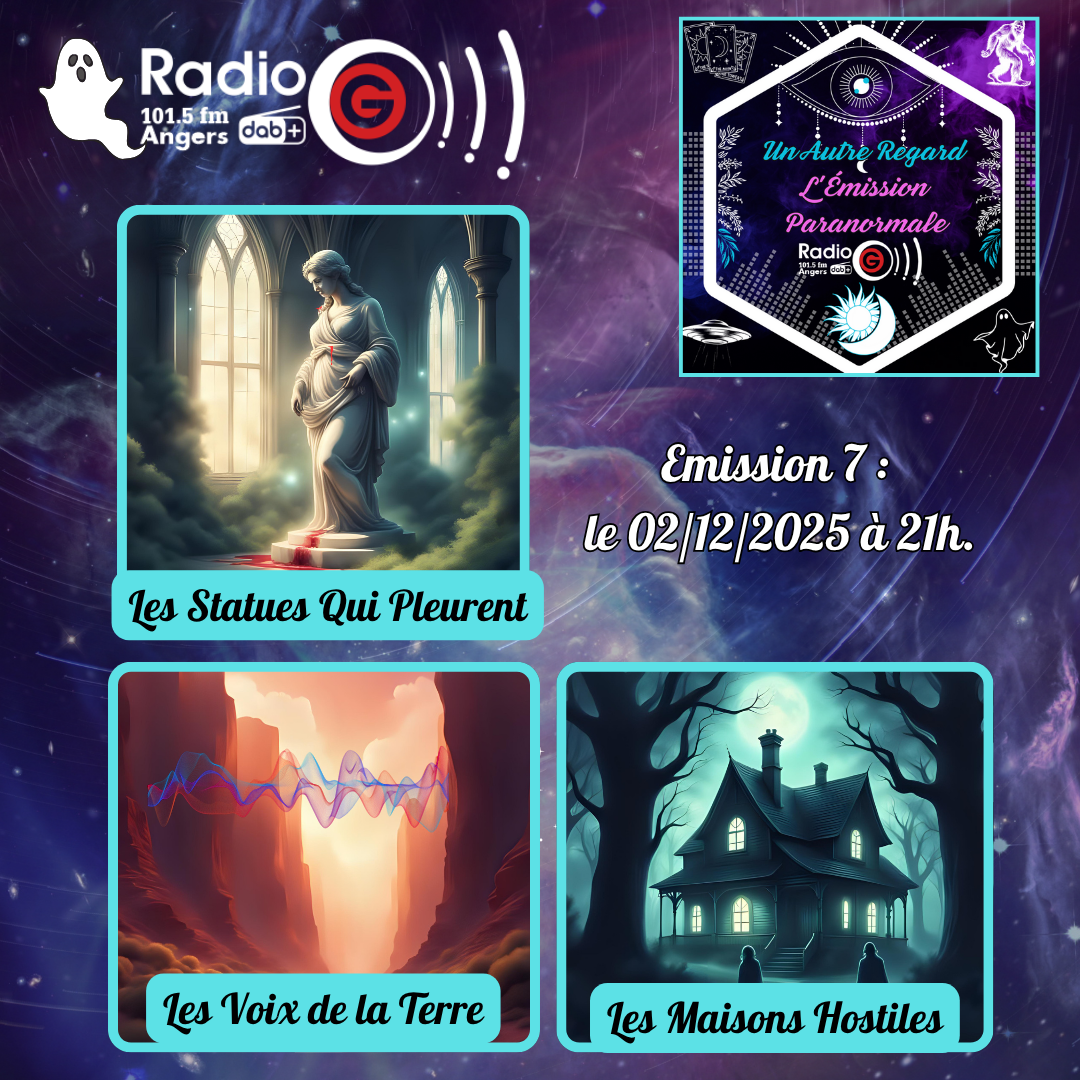 Un Autre Regard, L&#039;émission paranormale sur Radio G Un Autre Regard du 02 12 2025