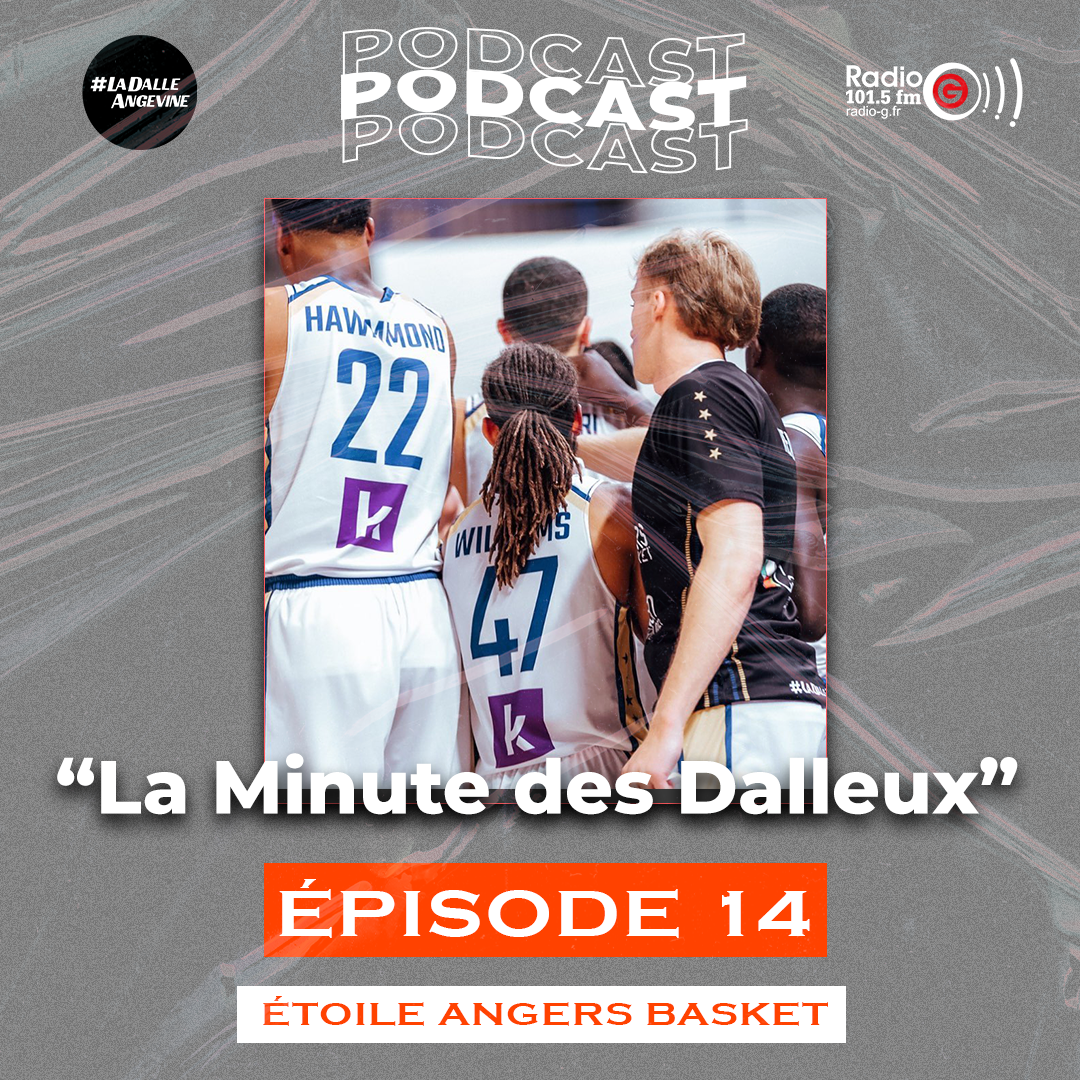 la minute des dalleux - Etoile Angers Basket Minute Dalleux la minute des dalleux - Etoile Angers Basket