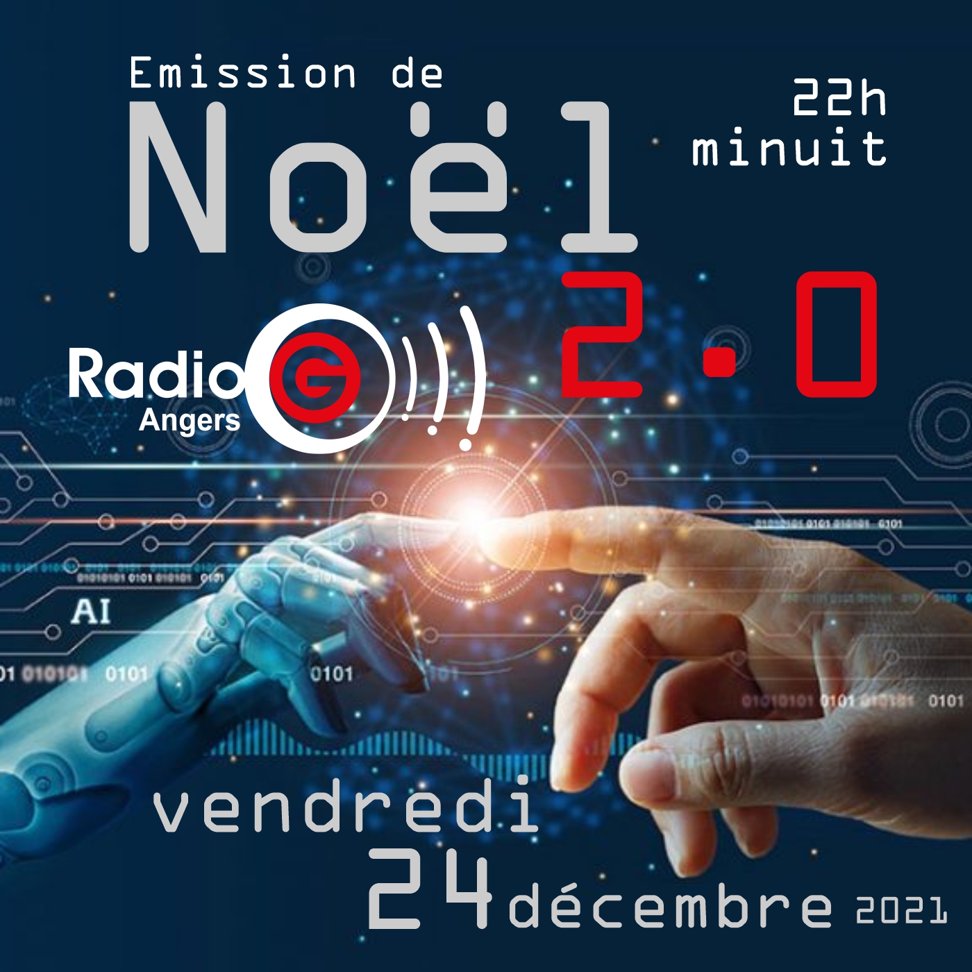 Noel 2.0 du 24 12 2021 Noel ensemble de 22h a minuit sur Radiog le 24 decembre 2021 Noel 2.0 du 24 12 2021