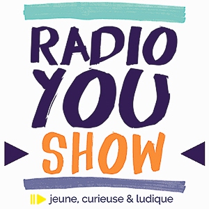 Radio You Show du 08 04 2020 Radio You Emission curieuse et ludique pour les enfants et les ados ! Radio You Show du 08 04 2020