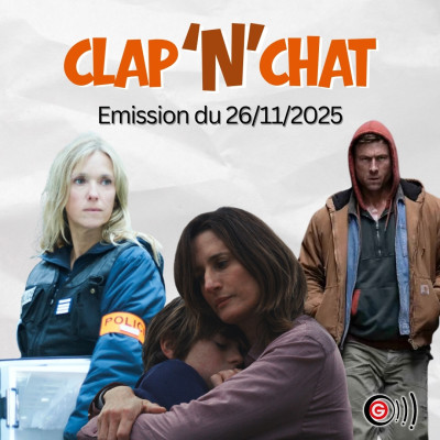 Clap&#039;N&#039;Chat - Emission Cinéma Angers Clap'N'Chat - 26 11 2025