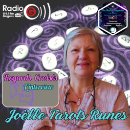 Regards Croisés du 08/10/24: Joëlle Tarots Runes